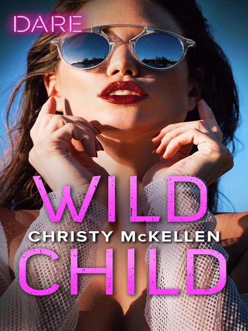 Title details for Wild Child by Christy McKellen - Available